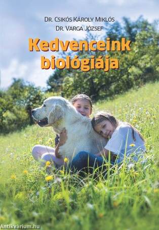 Kedvenceink biológiája - Biológiai alapismeretek a kisemlős társállatot tartók és a velük foglalkozó szakemberek részére