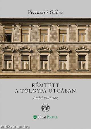 Rémtett a Tölgyfa utcában