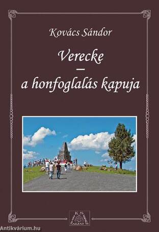 Verecke - a honfoglalás kapuja