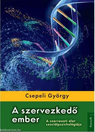 A SZERVEZKEDŐ EMBER