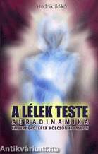 A lélek teste - Auradinamika