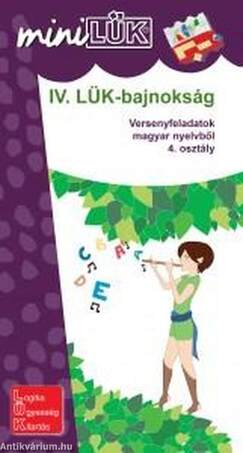 IV. LÜK-bajnokság - versenyfeladatok magyarból 4. osztály