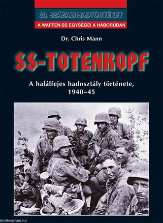 SS-Totenkopf - A halálfejes hadosztály története, 1940-45