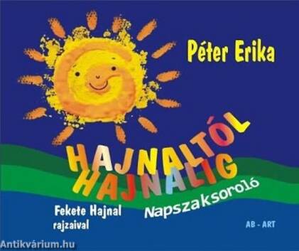 Hajnaltól hajnalig - Napszaksoroló