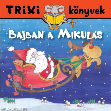 Bajban a Mikulás