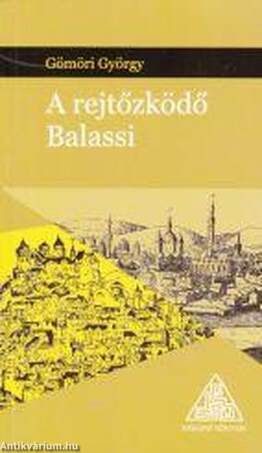 A rejtőzködő Balassi