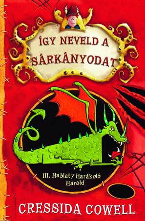 Így neveld a sárkányodat 1. - III. Hablaty Harákoló Harald