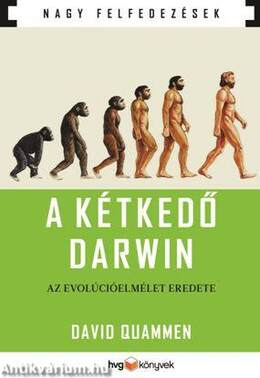 A kétkedő Darwin - Az evolúcióelmélet eredete