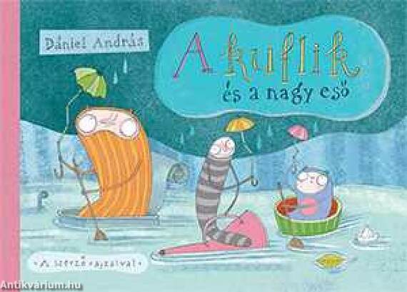 A kuflik és a nagy eső