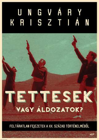 Tettesek vagy áldozatok