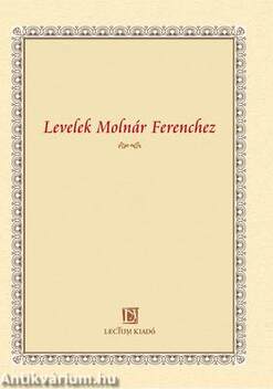 LEVELEK MOLNÁR FERENCHEZ