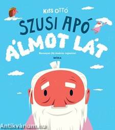 Szusi apó álmot lát