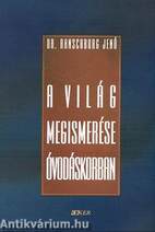 Az élet dolgai - A világ megismerése óvodáskorban