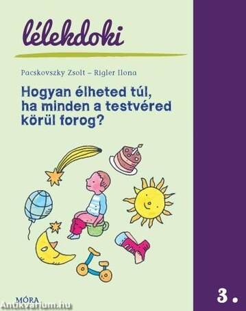Hogyan élheted túl, ha minden a testvéred körül forog? - Lélekdoki sorozat