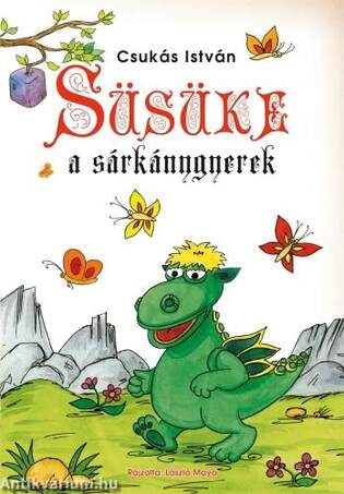 Süsüke, a sárkánygyerek - Kemény borítós