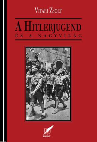 A Hitlerjugend és a nagyvilág