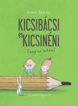 Kicsibácsi és Kicsinéni