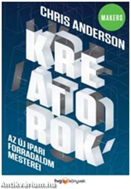 Kreátorok - Az új ipari forradalom mesterei