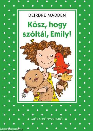 Kösz, hogy szóltál, Emily!