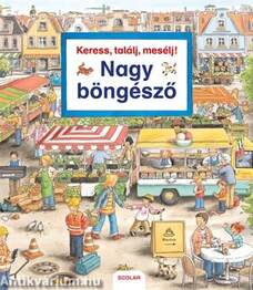 Keress, találj, mesélj! - Nagy böngésző