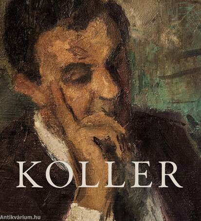 Koller - In the Wake of a Legend. György Koller, the Creative Community of Etching Artists and the Koller Gallery (Koller - egy legenda nyomában. Koll