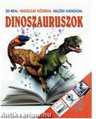 DINOSZAURUSZOK - 3D-BEN, VADÁSZAT KÖZBEN, VALÓDI HANGGAL