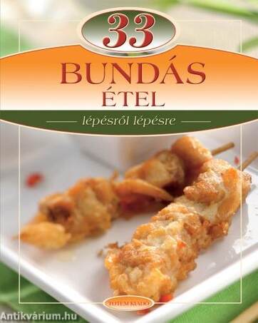 33 bundás étel - Lépésről lépésre