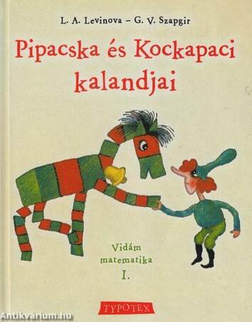 Pipacska és Kockapaci kalandjai - Vidám matematika I.