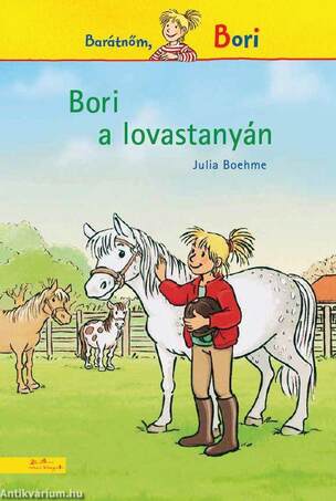 Bori a lovastanyán (Bori regény 1.)