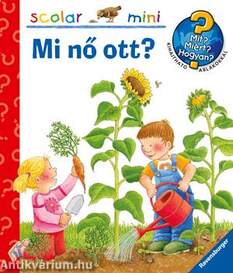 Mi nő ott? - Mit? Miért? Hogyan? mini