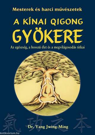 A kínai Qigong gyökere