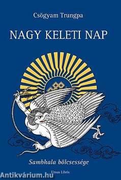 Nagy Keleti Nap - Sambhala bölcsessége