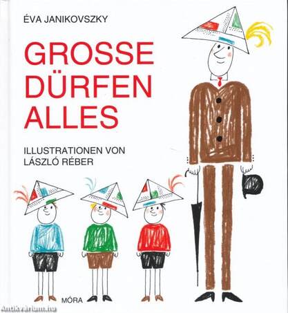 GROSSE DÜRFEN ALLES   (HA ÉN FELNŐTT VOLNÉK)