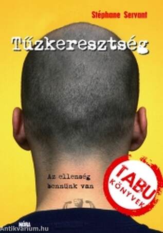 Tűzkeresztség - Tabu sorozat - Törd meg a hallgatást!