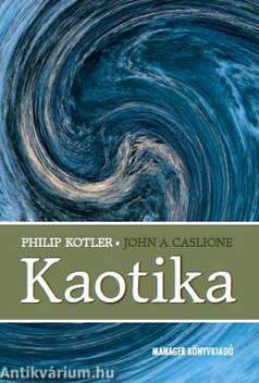 Kaotika - Menedzsment és marketing a turbulencia korában