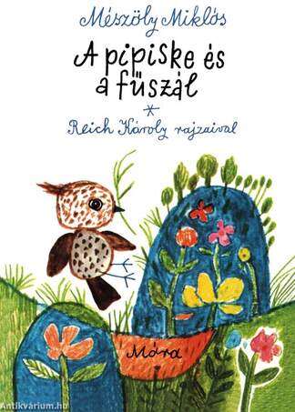 A Pipiske és a fűszál