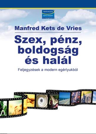 Szex, pénz, boldogság és halál - Feljegyzések a modern egérlyukból