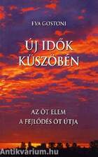 Új idők küszöbén - Az öt elem - A fejlődés öt útja