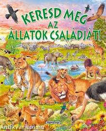 Keresd meg az állatok családját!