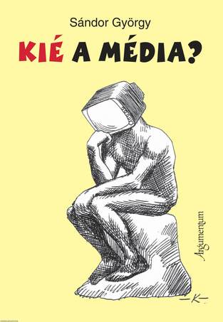 Kié a média?