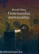 GOURMANDIAI PARTRASZÁLLÁS