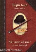 Aki mer, az nyer és más történetek