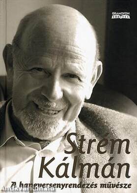 A HANGVERSENYRENDEZÉS MŰVÉSZETE