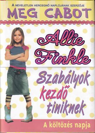 A költözés napja - Allie Finkle szabályai kezdő tiniknek