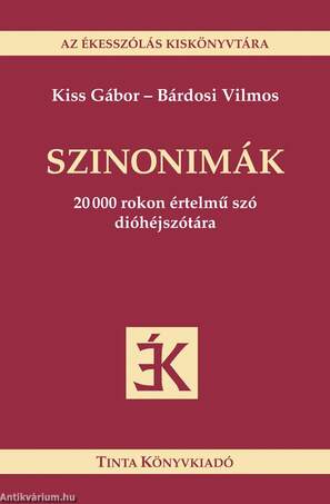 SZINONIMÁK - AZ ÉKESSZÓLÁS KISKÖNYVTÁRA -