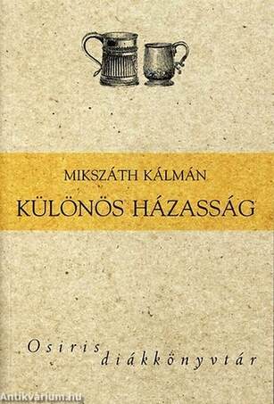 KÜLÖNÖS HÁZASSÁG - OSIRIS DIÁKKÖNYVTÁR -