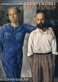 A Szentendrei Régi Művésztelep