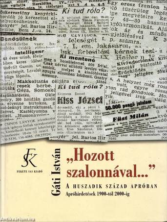 HOZOTT SZALONNÁVAL ... - A HUSZADIK SZÁZAD APRÓBAN - APRÓHIR