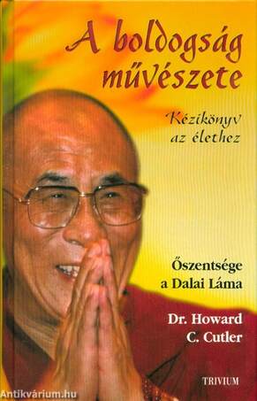 A boldogság esszenciája - Útmutató az élethez