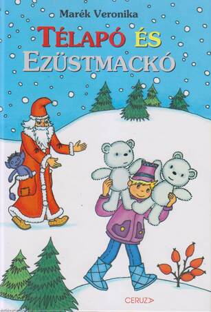 TÉLAPÓ ÉS EZÜSTMACKÓ